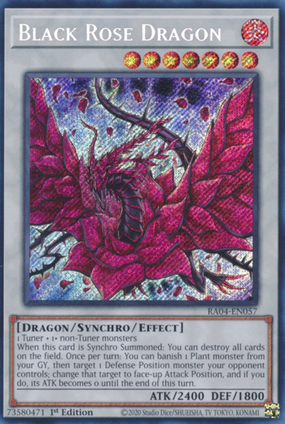 Black Rose Dragon - RA04-EN057 - Secret Rare 1st Edition