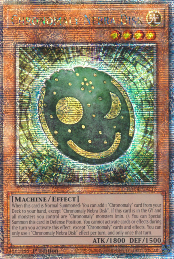 Chronomaly Nebra Disk - RA04-EN213 - Quarter Century Secret Rare 1st Edition