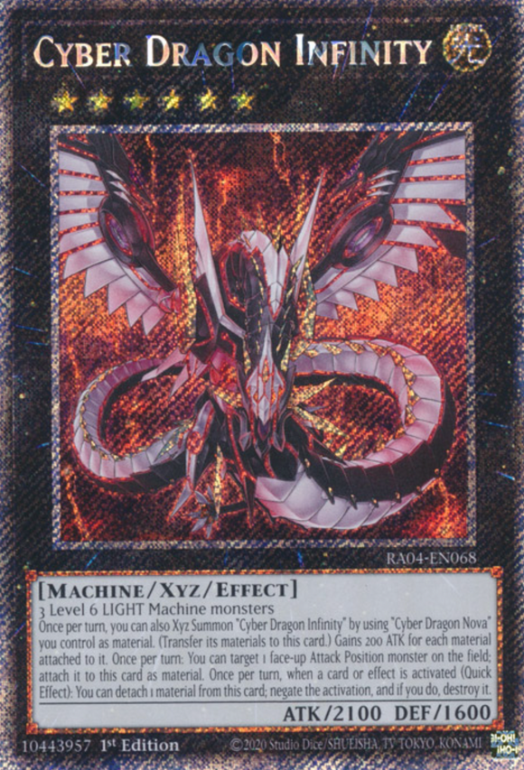 Cyber Dragon Infinity - RA04-EN068 - Platinum Secret Rare 1st Edition