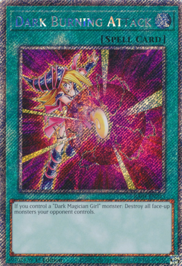 Dark Burning Attack - RA04-EN245 - Platinum Secret Rare 1st Edition