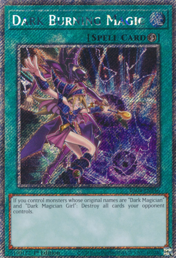 Dark Burning Magic - RA04-EN246 - Platinum Secret Rare 1st Edition