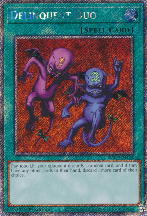 Delinquent Duo - RA04-EN114 - Platinum Secret Rare 1st Edition