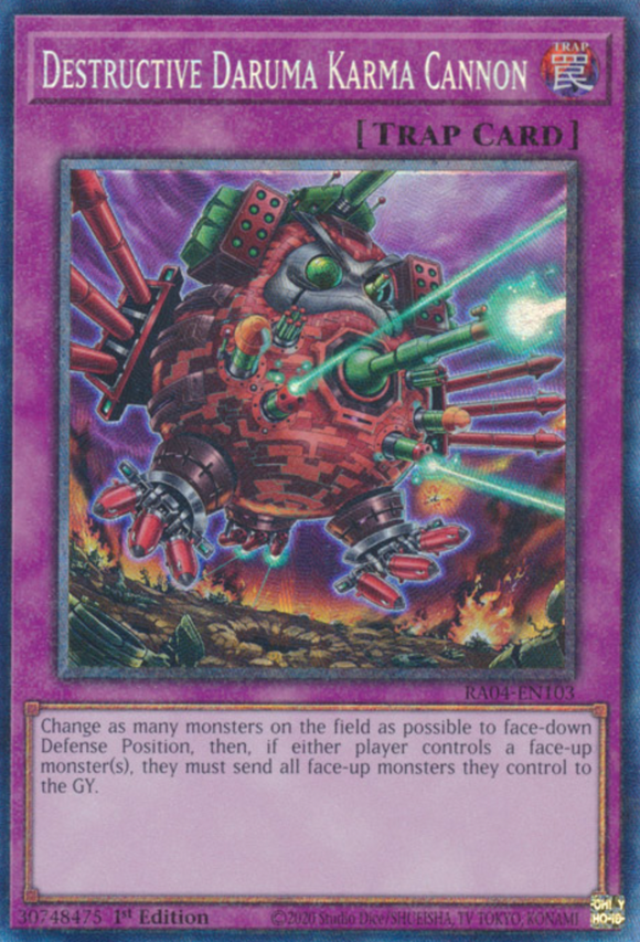 Destructive Daruma Karma Cannon - RA04-EN103 - Collector's Rare 1st Edition