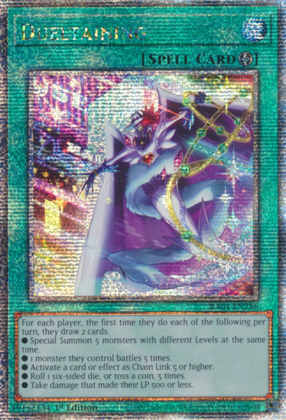 Dueltaining - RA04-EN286 - Quarter Century Secret Rare 1st Edition