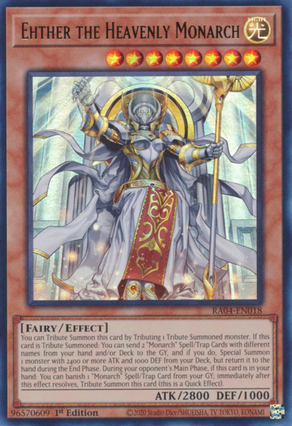 Ehther the Heavenly Monarch - RA04-EN018 - Ultra Rare 1st Edition