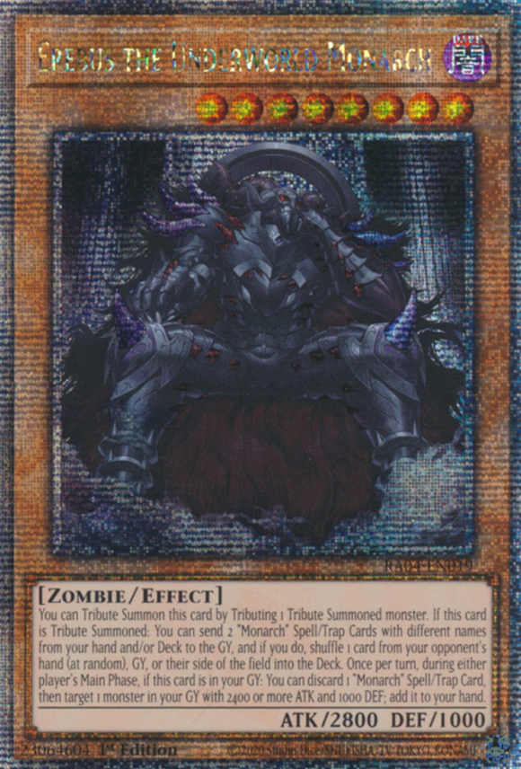 Erebus the Underworld Monarch - RA04-EN019 - Quarter Century Secret Rare 1st Edition
