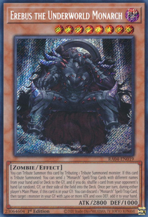Erebus the Underworld Monarch - RA04-EN019 - Secret Rare 1st Edition