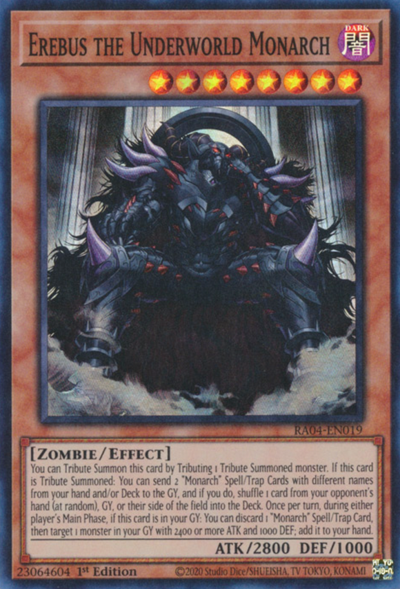 Erebus the Underworld Monarch - RA04-EN019 - Super Rare 1st Edition