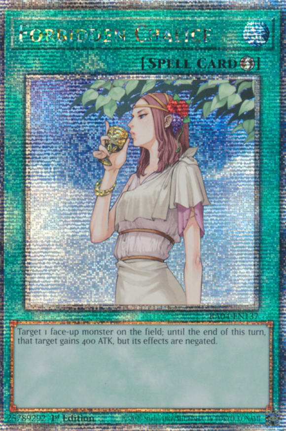 Forbidden Chalice - RA04-EN137 - Quarter Century Secret Rare 1st Edition