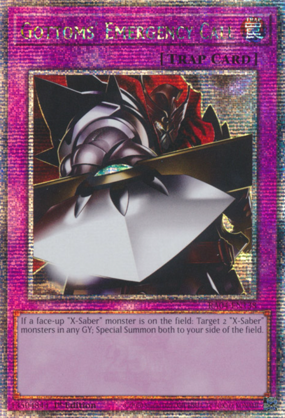 Gottoms' Emergency Call - RA04-EN138 - Quarter Century Secret Rare 1st Edition