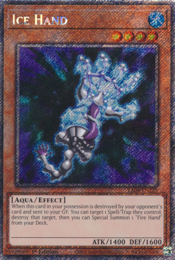 Ice Hand - RA04-EN225 - Platinum Secret Rare 1st Edition