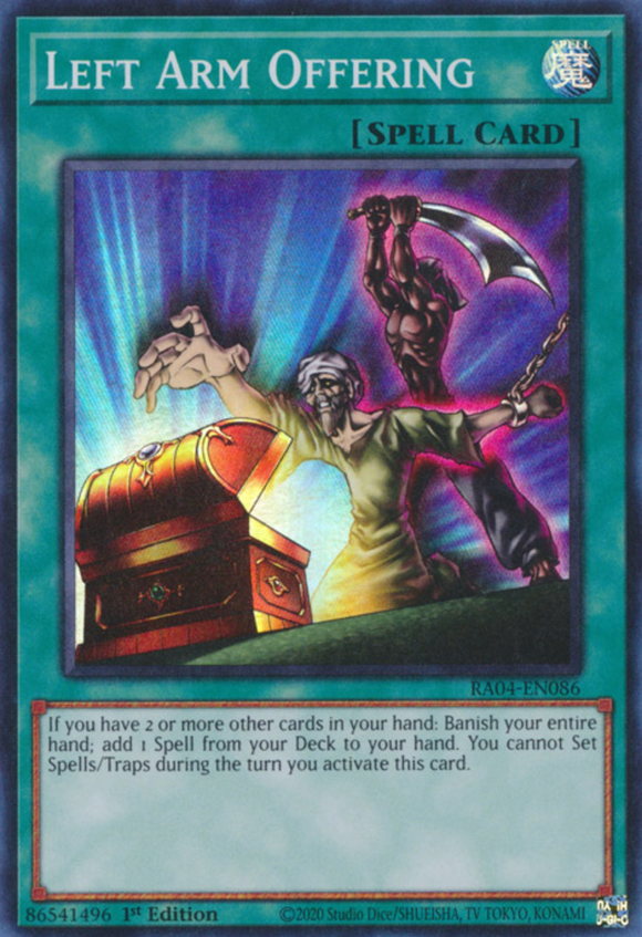 Left Arm Offering - RA04-EN086 - Super Rare 1st Edition