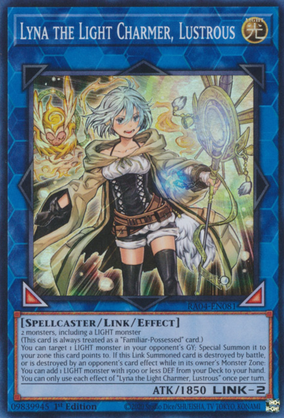 Lyna the Light Charmer, Lustrous - RA04-EN081 - Super Rare 1st Edition