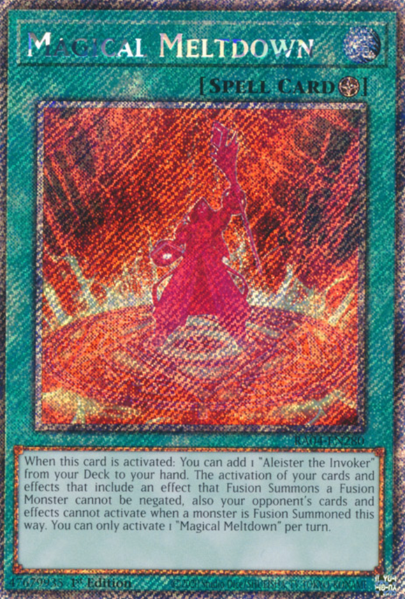 Magical Meltdown - RA04-EN280 - Platinum Secret Rare 1st Edition