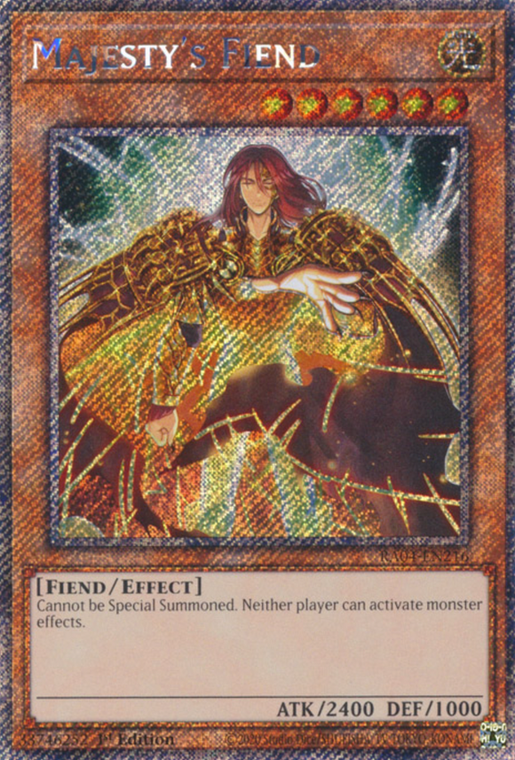 Majesty's Fiend - RA04-EN216 - Platinum Secret Rare 1st Edition