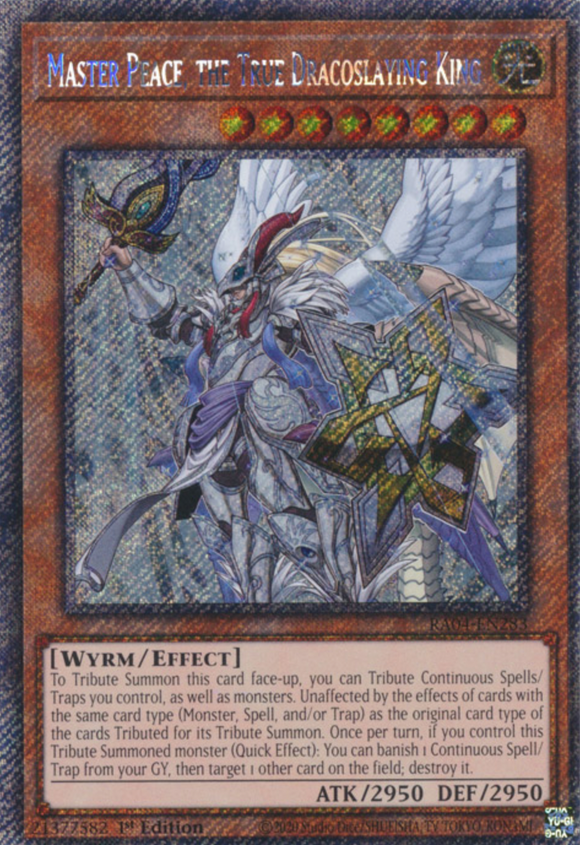 Master Peace, the True Dracoslaying King - RA04-EN283 - Platinum Secret Rare 1st Edition