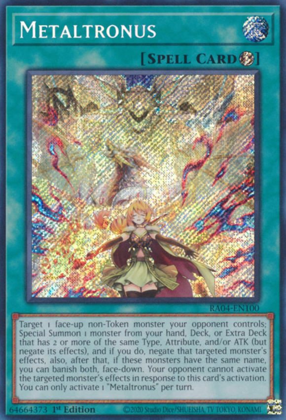 Metaltronus - RA04-EN100 - Secret Rare 1st Edition