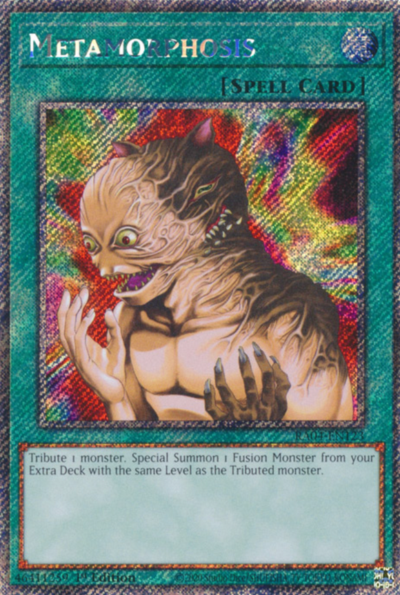 Metamorphosis - RA04-EN123 - Platinum Secret Rare 1st Edition