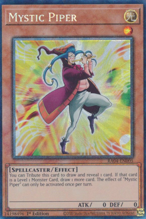 Mystic Piper - RA04-EN005 - Collector's Rare 1st Edition
