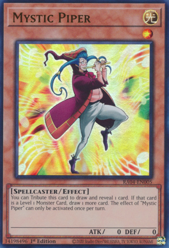 Mystic Piper - RA04-EN005 - Ultra Rare 1st Edition