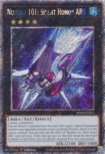 Number 101: Silent Honor ARK - RA04-EN211 - Platinum Secret Rare 1st Edition