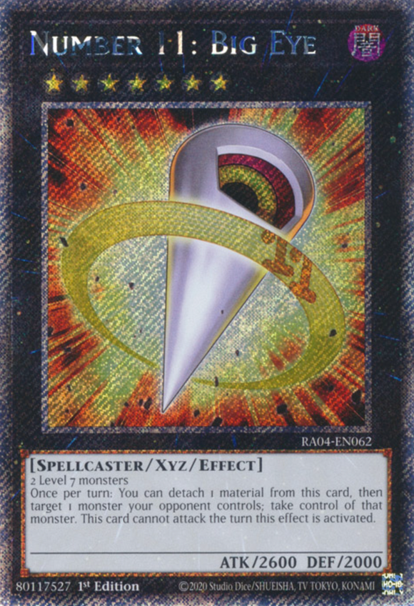 Number 11: Big Eye - RA04-EN062 - Platinum Secret Rare 1st Edition
