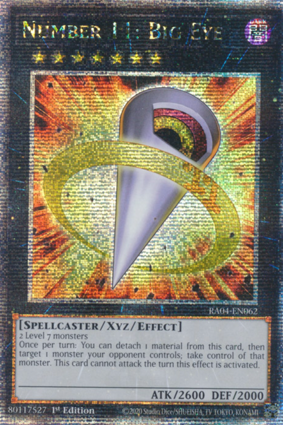 Number 11: Big Eye - RA04-EN062 - Quarter Century Secret Rare 1st Edition