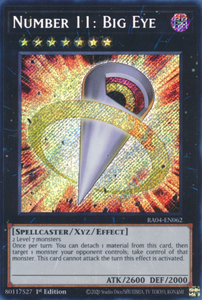 Number 11: Big Eye - RA04-EN062 - Secret Rare 1st Edition