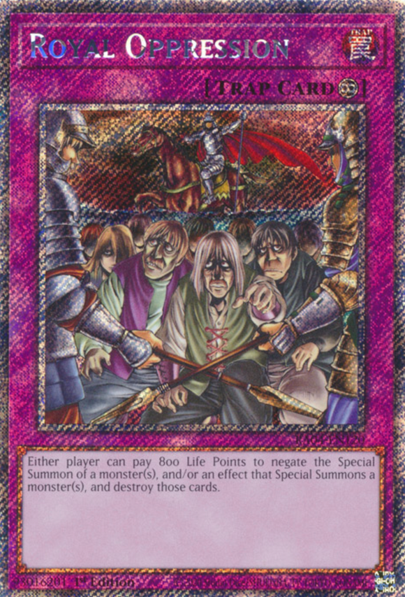 Royal Oppression - RA04-EN120 - Platinum Secret Rare 1st Edition