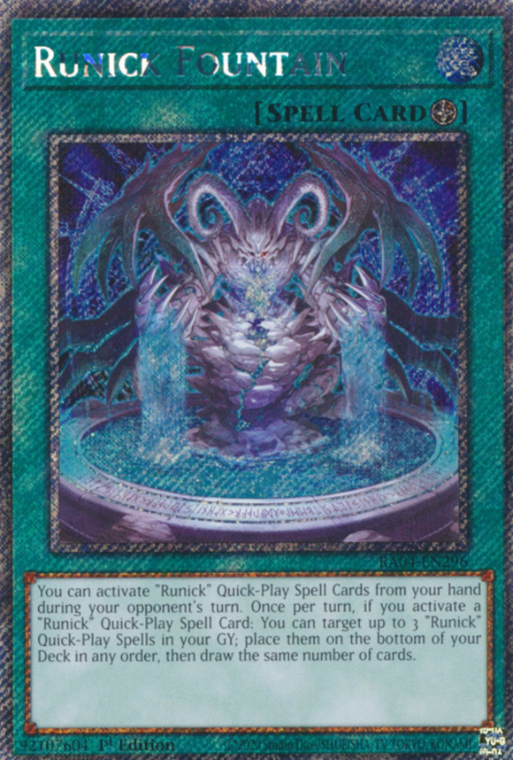 Runick Fountain - RA04-EN296 - Platinum Secret Rare 1st Edition