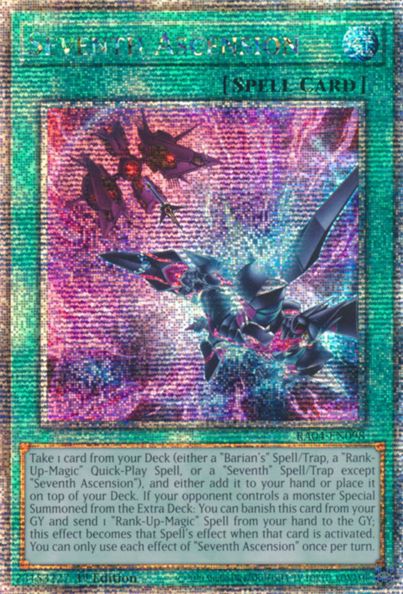 Seventh Ascension - RA04-EN098 - Quarter Century Secret Rare 1st Edition