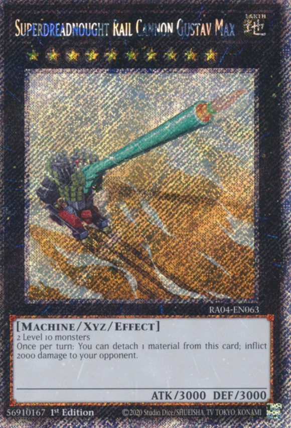 Superdreadnought Rail Cannon Gustav Max - RA04-EN063 - Platinum Secret Rare 1st Edition