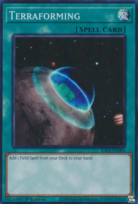 Terraforming - RA04-EN084 - Super Rare 1st Edition