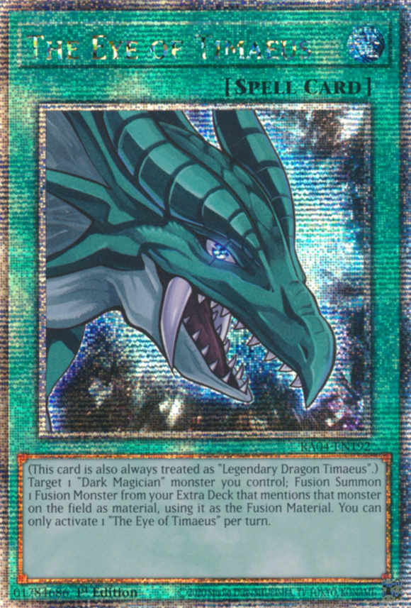 The Eye of Timaeus - RA04-EN192 - Quarter Century Secret Rare 1st Edition