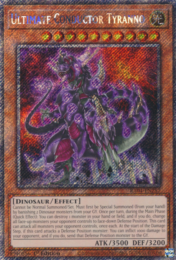 Ultimate Conductor Tyranno - RA04-EN287 - Platinum Secret Rare 1st Edition