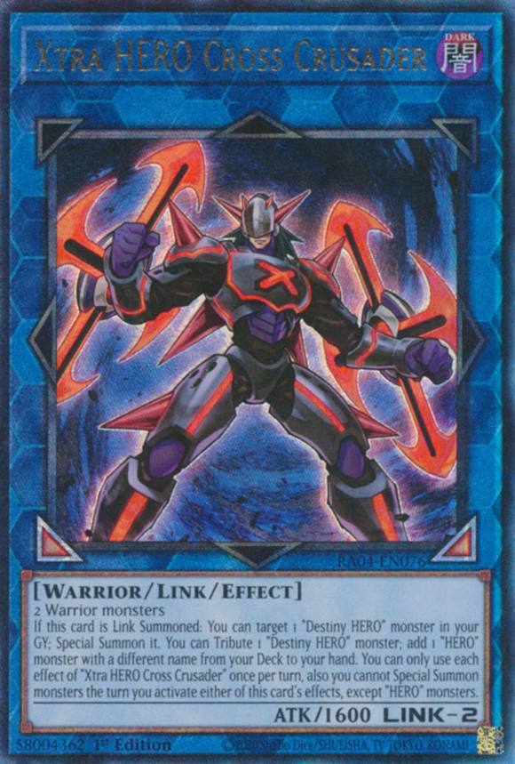 Xtra HERO Cross Crusader - RA04-EN076 - Ultimate Rare 1st Edition