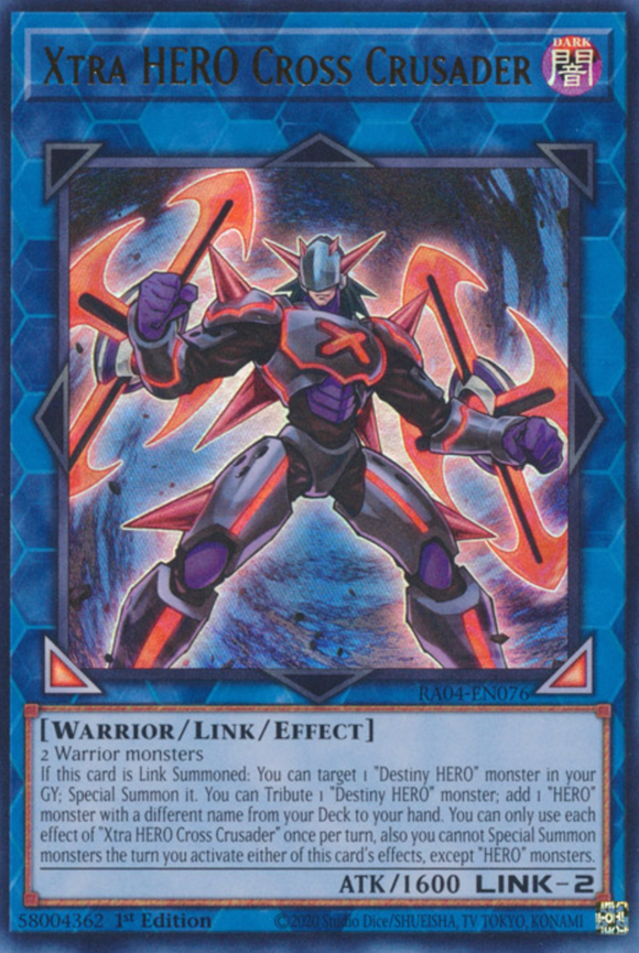 Xtra HERO Cross Crusader - RA04-EN076 - Ultra Rare 1st Edition