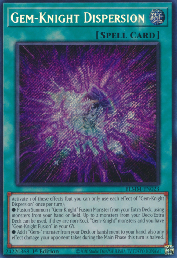 Gem-Knight Dispersion - BLMM-EN023 - Secret Rare 1st Edition