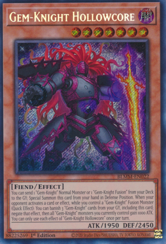 Gem-Knight Hollowcore - BLMM-EN022 - Secret Rare 1st Edition
