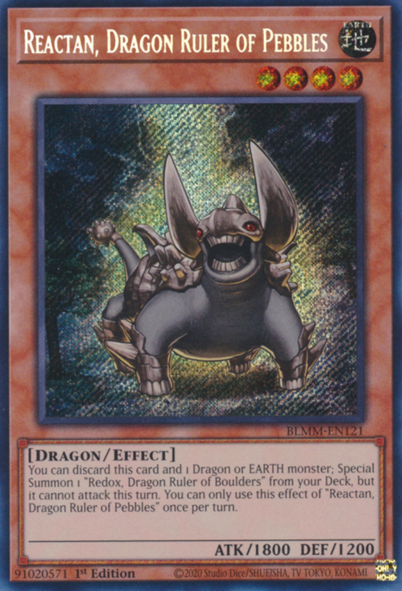 Reactan, Dragon Ruler of Pebbles - BLMM-EN121 - Secret Rare 1st Edition