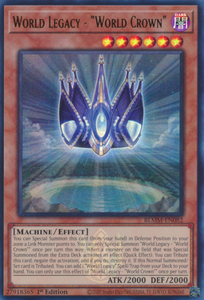 World Legacy – “World Crown” - BLMM-EN082 - Emblazoned Ultra Rare 1st Edition