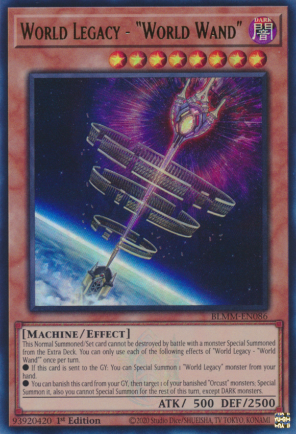 World Legacy – “World Wand” - BLMM-EN086 - Emblazoned Ultra Rare 1st Edition