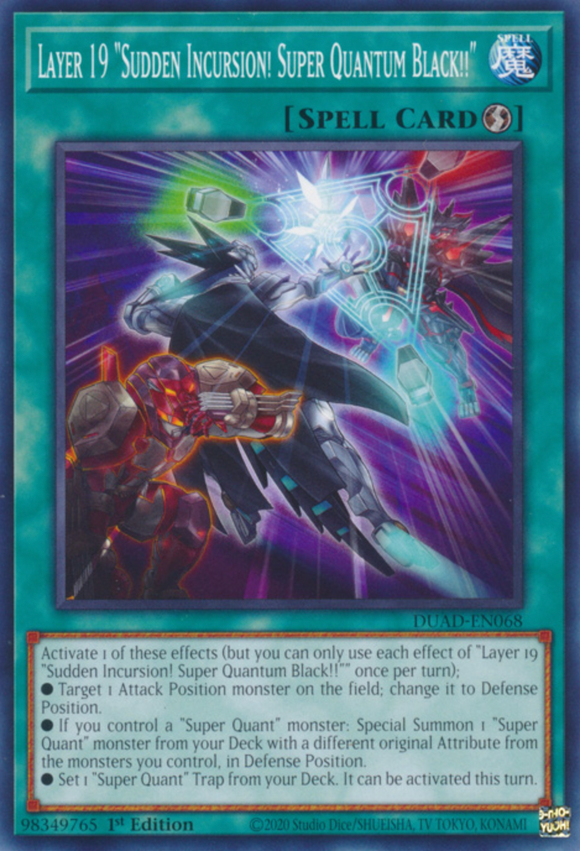 Layer 19 “Sudden Incursion! Super Quantum Black!!” - DUAD-EN068 - Common 1st Edition