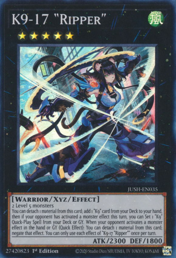 K9-17 “Ripper” - JUSH-EN035 - Super Rare 1st Edition