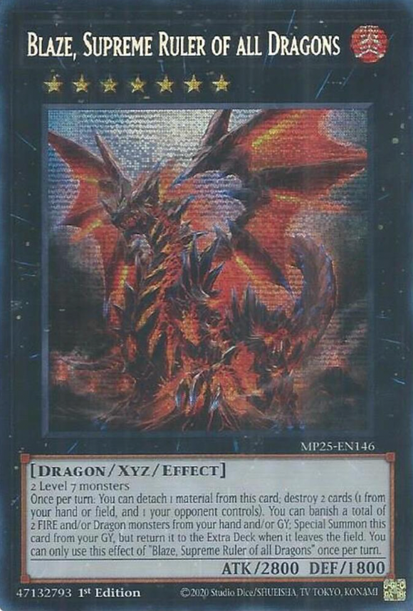 Blaze, Supreme Ruler of All Dragons - MP25-EN146 - Prismatic Secret Rare 1st Edition (PRE-ORDER) (DELAYED)