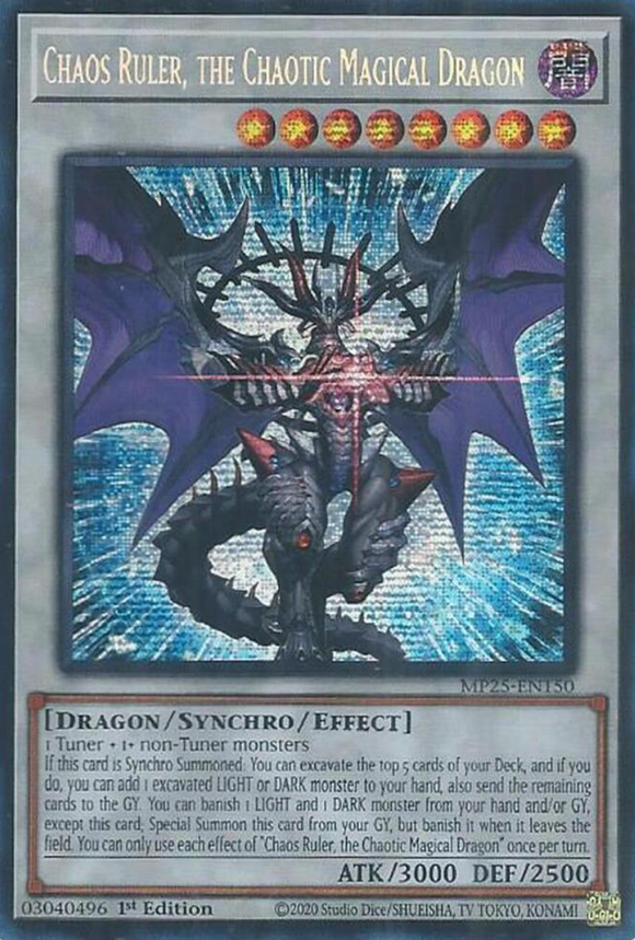 Chaos Ruler, the Chaotic Magical Dragon - MP25-EN150 - Prismatic Secret Rare 1st Edition (PRE-ORDER) (DELAYED)