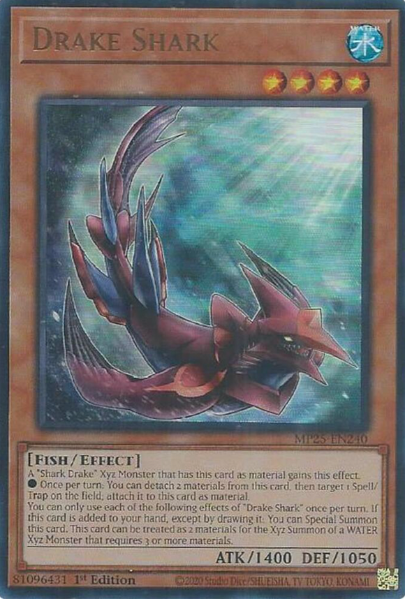 Drake Shark - MP25-EN240 - Ultra Rare 1st Edition