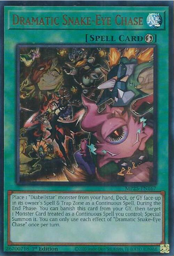 Dramatic Snake-Eye Chase - MP25-EN167 - Ultra Rare 1st Edition