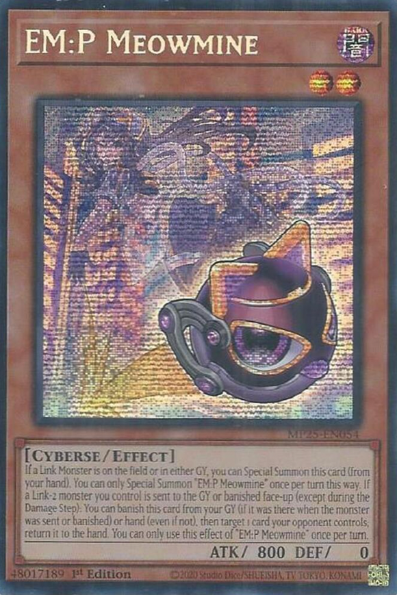 EM:P Meowmine - MP25-EN054 - Prismatic Secret Rare 1st Edition (PRE-ORDER) (DELAYED)