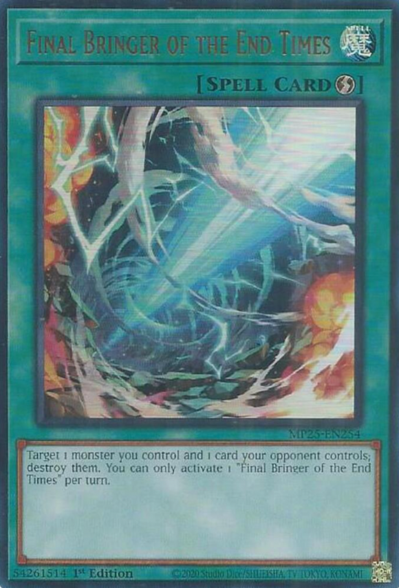 Final Bringer of the End Times - MP25-EN254 - Ultra Rare 1st Edition